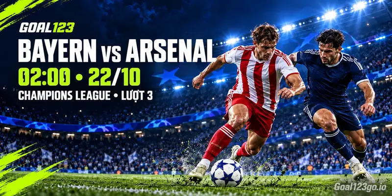 Soi kèo Bayern Munich vs Arsenal: nhận định 02:00 ngày 22/10
