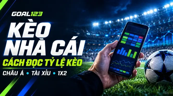 Kèo nhà cái: cách đọc tỷ lệ kèo bóng đá