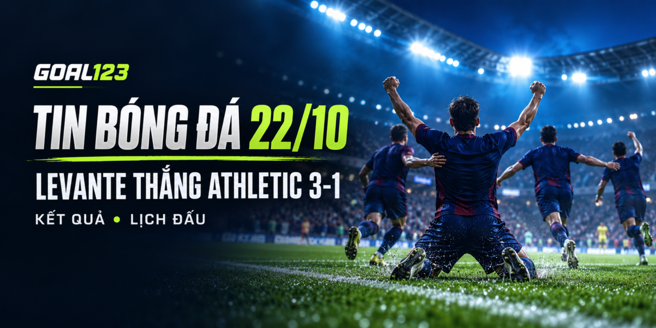 Kết quả Levante 3-1 Athletic Club