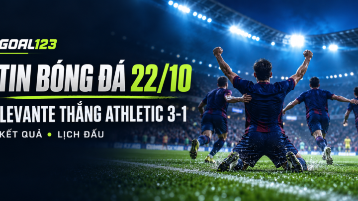 Kết quả Levante 3-1 Athletic Club