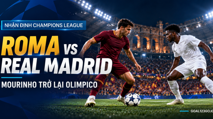 Ảnh minh họa Roma áo burgundy đối đầu Real Madrid áo trắng dưới ánh đèn sân vận động; tiêu đề Roma vs Real Madrid và Mourinho trở lại Olimpico trên nền nhận diện Goal123.