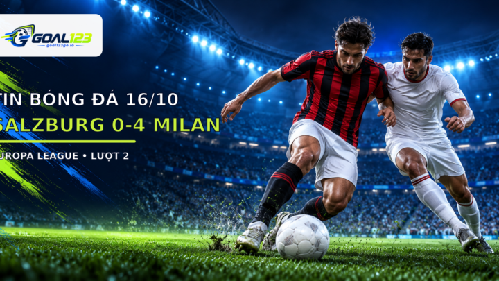 Tin bóng đá 16/10: Salzburg 0-4 Milan, hình minh họa Europa League lượt 2